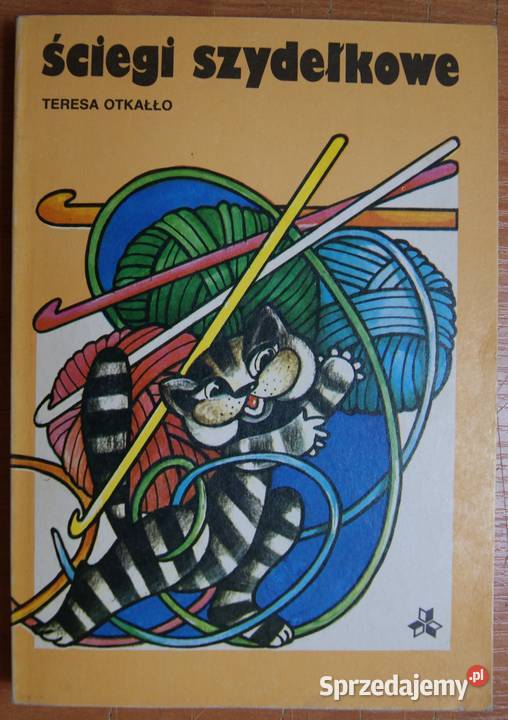 Teresa Otkałło Ściegi szydełkowe Rok wydania 1988 lubelskie Parczew sprzedam