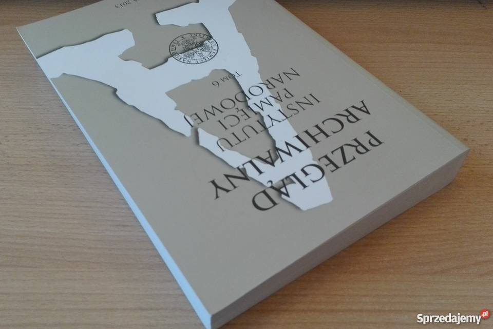 Przegląd Archiwalny Instytutu Pamięci Narodowej historia, archeologia Gdańsk