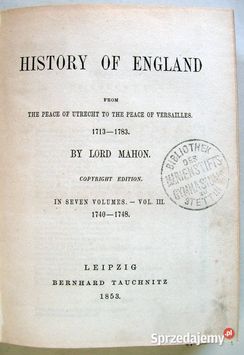 HISTORY OF ENGLAND VOL. III – IV [7] by Lord Mahon 1853