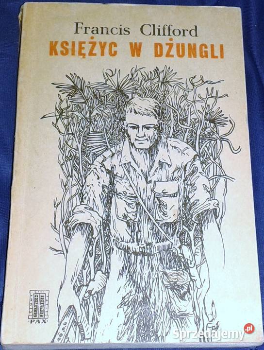 Księżyc w dżungli Francis Clifford Chełm sprzedam