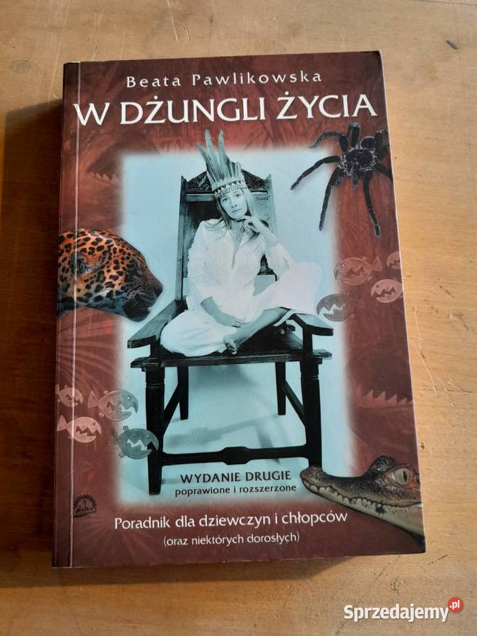 Książka Beata Pawlikowska W dżungli życia Dąbrowa Górnicza sprzedam