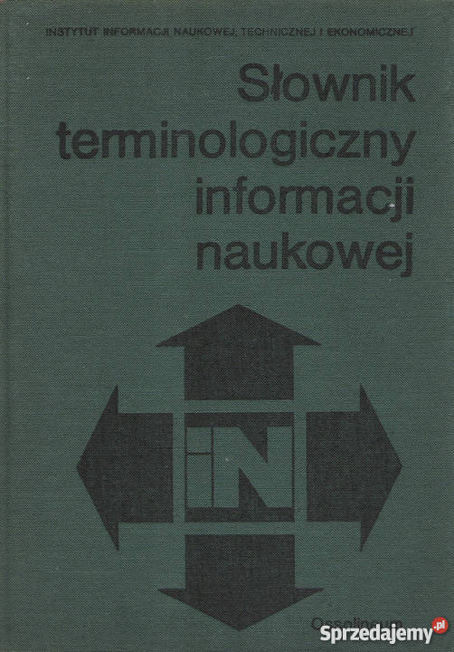 Słownik terminologiczny informacji naukowej Rok wydania 1979 lubelskie Puławy