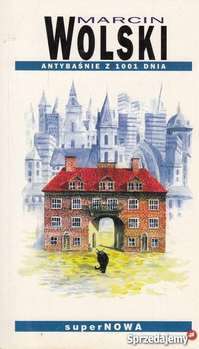 ANTYBAŚNIE Z 1001 DNIU WOLSKI MARCIN podkarpackie Rzeszów