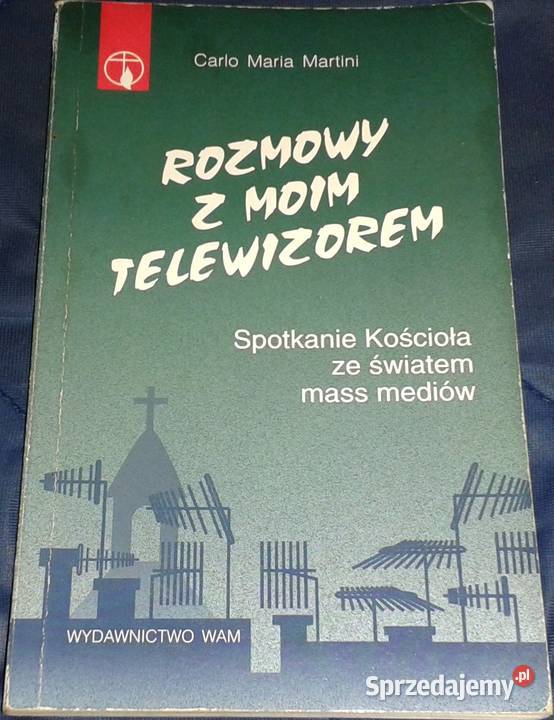 Rozmowy z moim telewizorem Carlo Maria Martini miękka