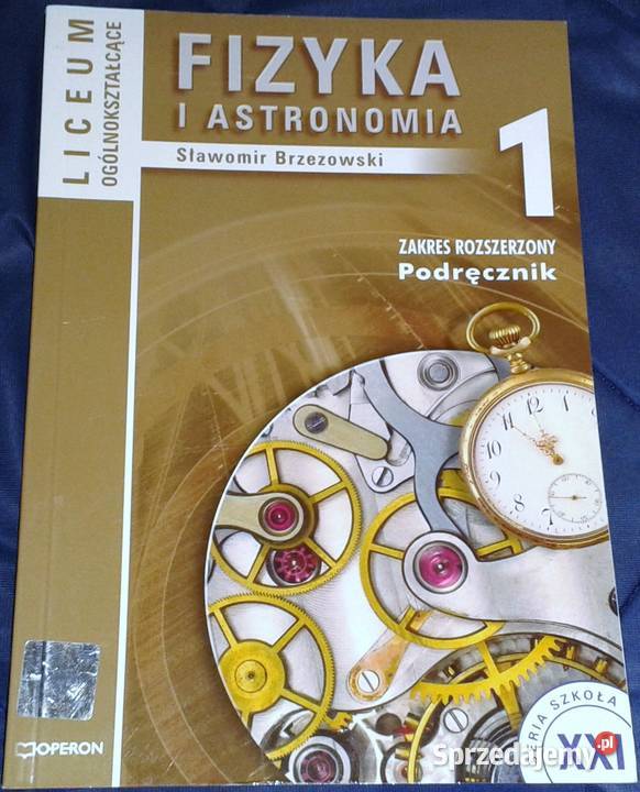 Fizyka i astronomia 1. Podręcznik - S. Brzezowski