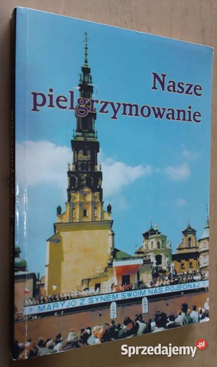 Z papieżem Polsce Przewodnik pielgrzyma