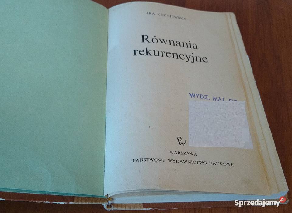 Równania rekurencyjne Ira Koźniewska Gdańsk