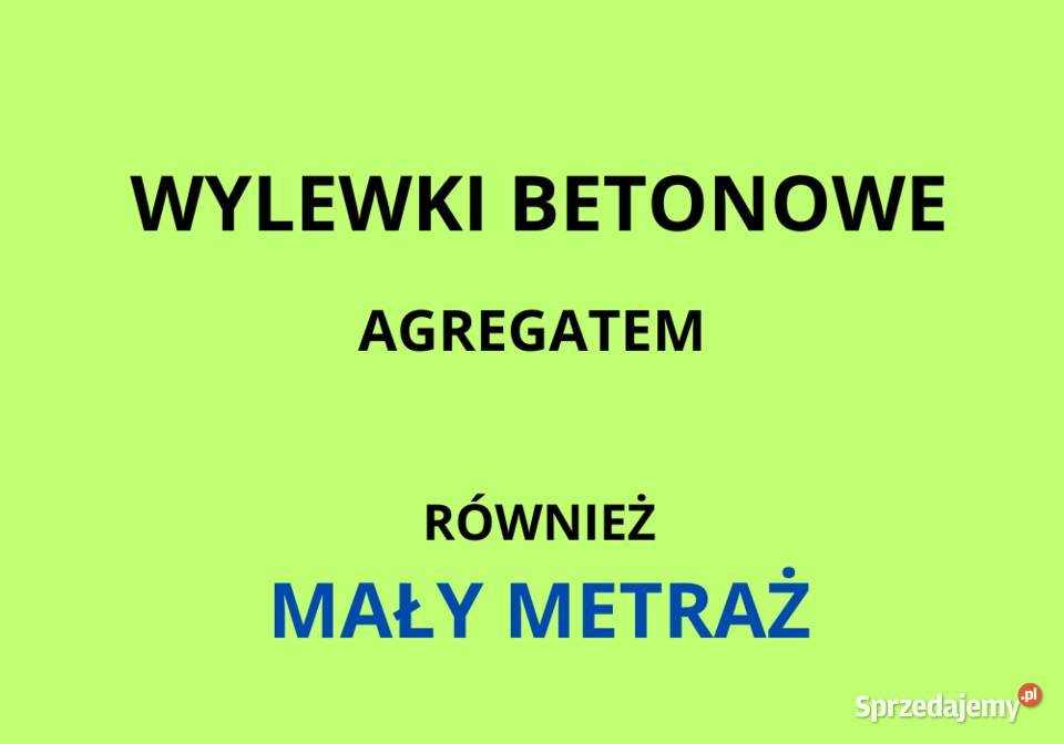 Wylewki maszynowe agregatem mixokret betonowe Włoszczowa