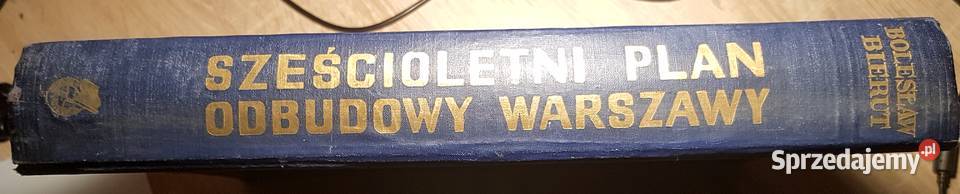 Bierut 6 letni plan odbudowy Warszawy Białystok