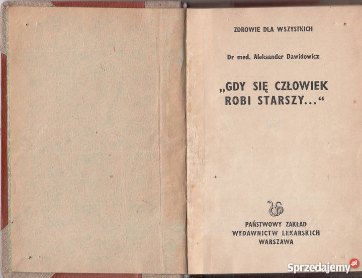 01191 GDY CZŁOWIEK ROBI SIĘ STARSZY DR MED Książki naukowe i popularnonaukowe Kultura i Rozrywka Czyrna