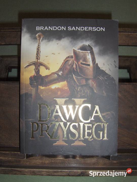 Brandon Sanderson Dawca przysięgi Część 2 NOWA fantasy Łódź sprzedam