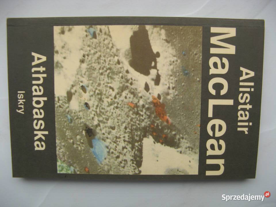 Athabaska Alistair MacLean Proza i poezja Poznań sprzedam
