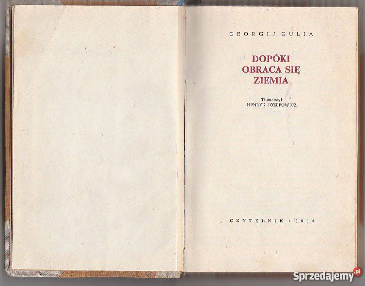 7557 DOPÓKI OBRACA SIĘ ZIEMIA GEORGIJ GULIA Czyrna