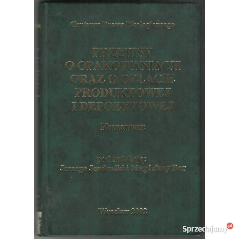 Przepisy O Opakowaniach O Opłacie Produktowej I