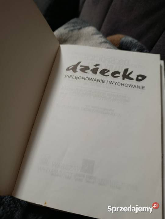 Benjamin Spock Michael B Rothenberg Dziecko wielkopolskie Poznań