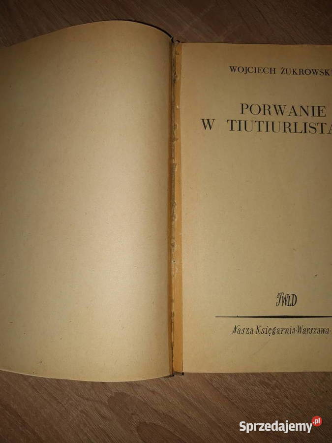 Porwanie w Tiutiurlistanie Grodzisk Mazowiecki sprzedam