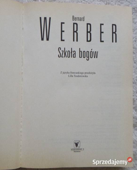 Szkoła bogów Bernard Werber Warszawa