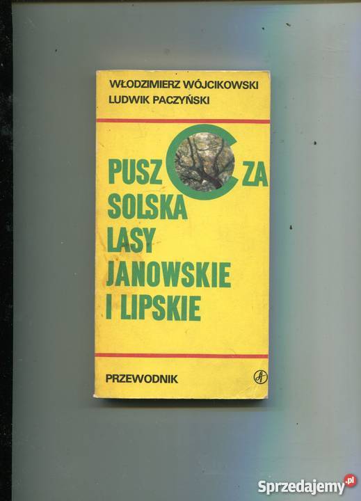 Puszcza Solska Lasy Janowskie i Lipskie zachodniopomorskie Szczecin