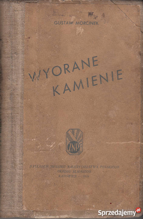 01409 WYORANE KAMIENIE GUSTAW MORCINEK małopolskie