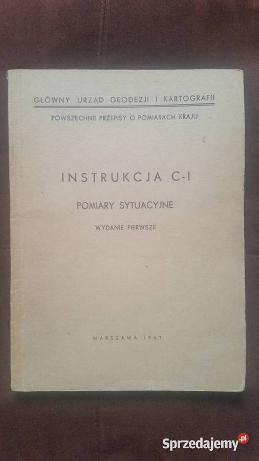 INSTRUKCJA C1 POMIARY SYTUACYJNE Warszawa 1967 Puławy