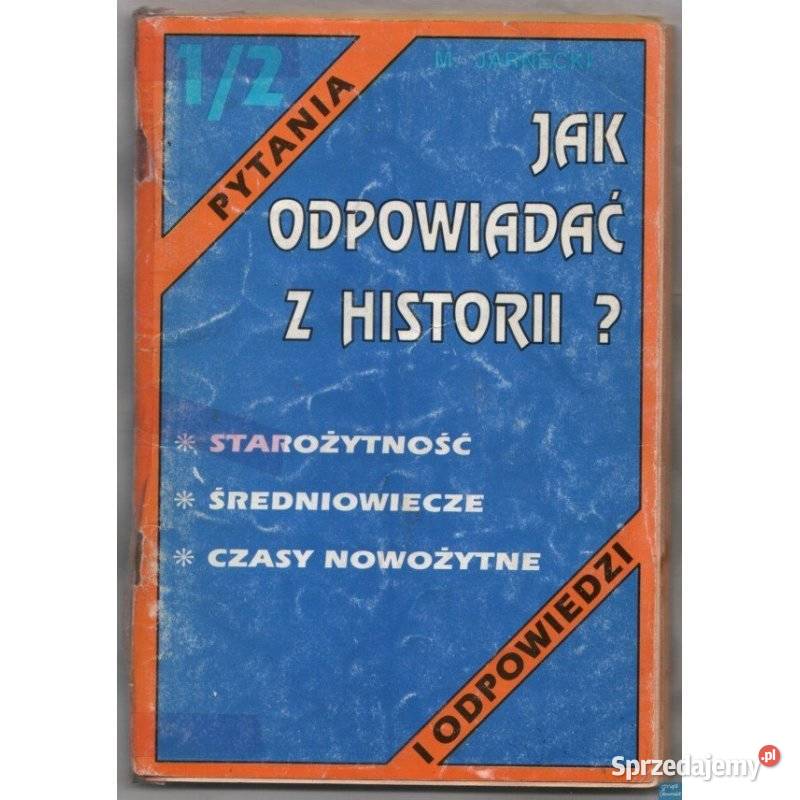 odpowiadać z historii Pytania i odpowiedzi 12 kompendium, repetytorium, opracowanie Siedlce