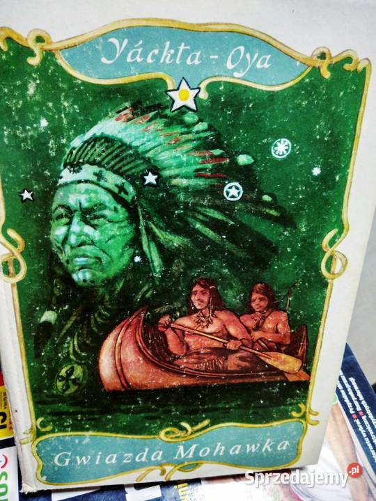 Gwiazda Mohavka książki o Indianach antykwariat