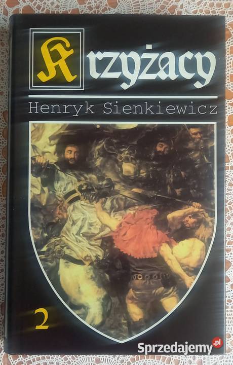 Krzyżacy cz1 i 2 Henryk Sienkiewicz Małkinia Górna
