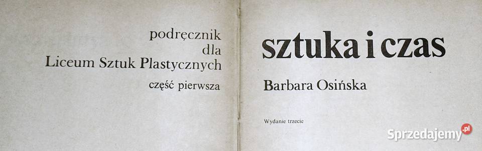 Sztuka i czas Cz 1 Barbara Osińska Rok wydania 1986
