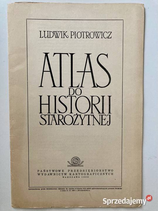 Atlas do historii starożytnej Ludwik Piotrowicz Pruszków sprzedam