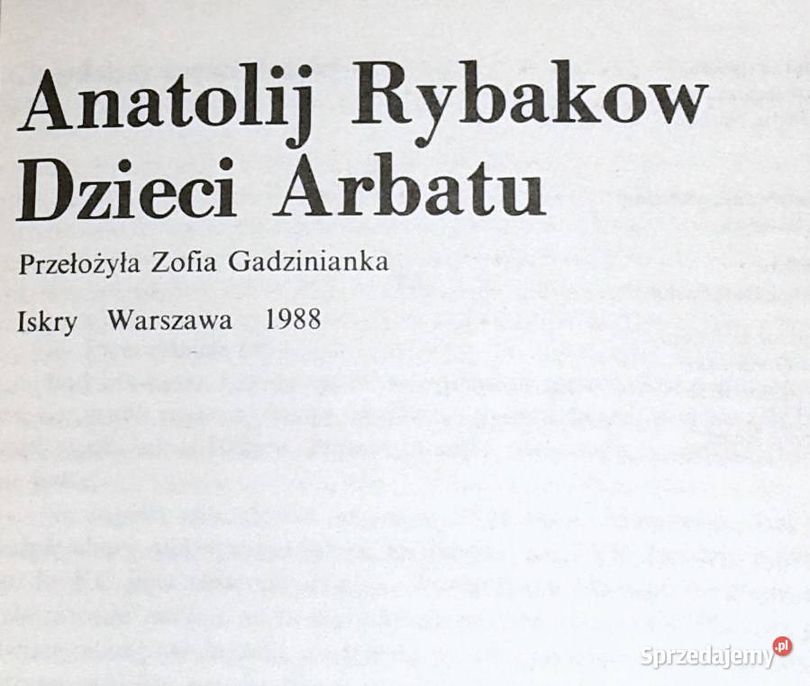 Dzieci Arbatu Cz 1 Anatolij Rybakow lubelskie Chełm