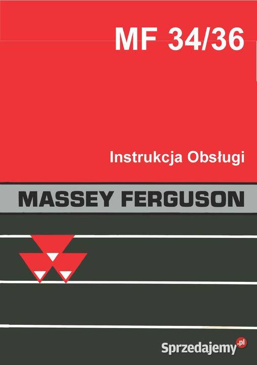 Instrukcja obsługi Massey Ferguson MF 34 36 38 Szamotuły sprzedam