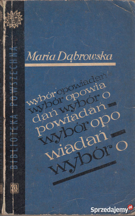 01675 WYBÓR OPOWIADAŃ MARIA DĄBROWSKA literatura piękna - proza polska Czyrna