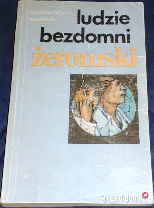 Ludzie bezdomni - Stefan Żeromski