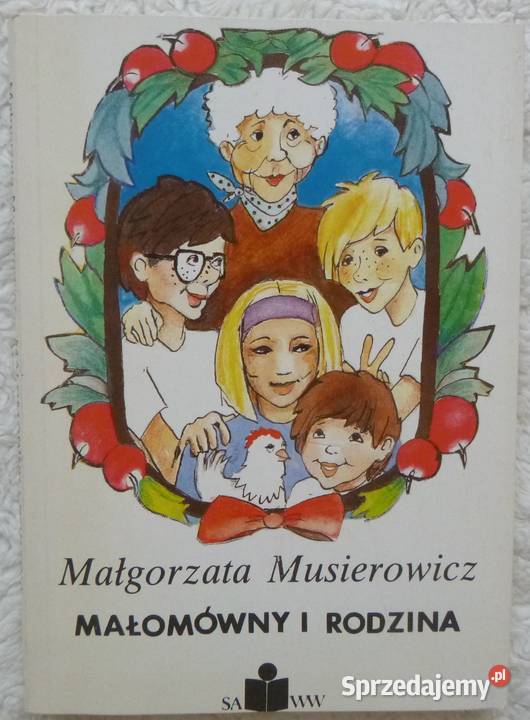Małomówny i rodzina Małgorzata Musierowicz Warszawa