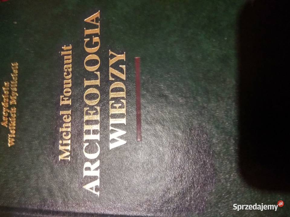 Archeologia wiedzy Foucault Antyki, Sztuka, Kolekcje Warszawa