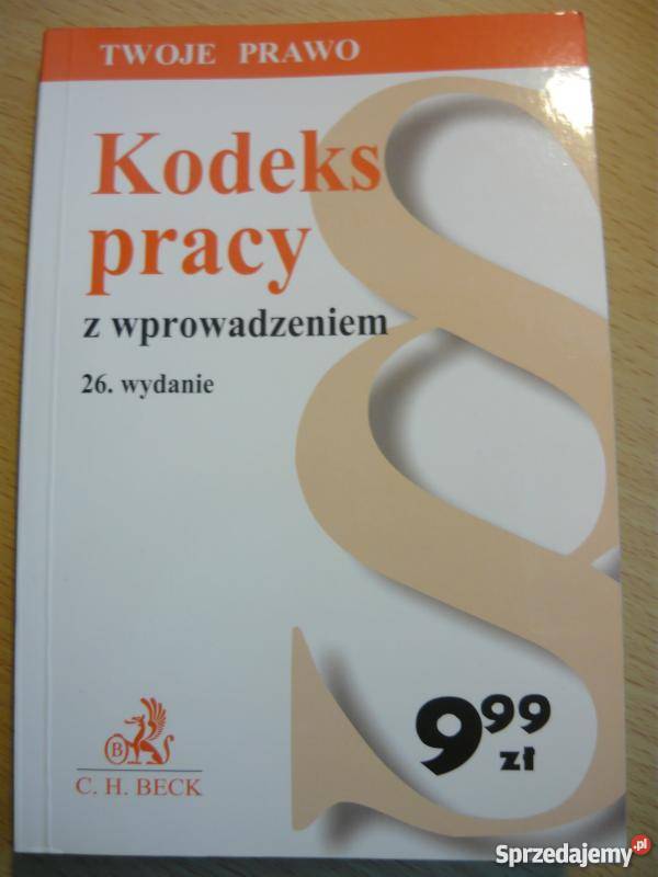 KODEKS PRACY WYDANIE 26 2008 Rok wydania 2008 łódzkie