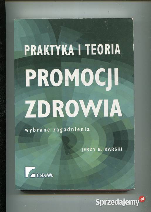 Praktyka i teoria promocji zdrowia wybrane Pozostałe Szczecin