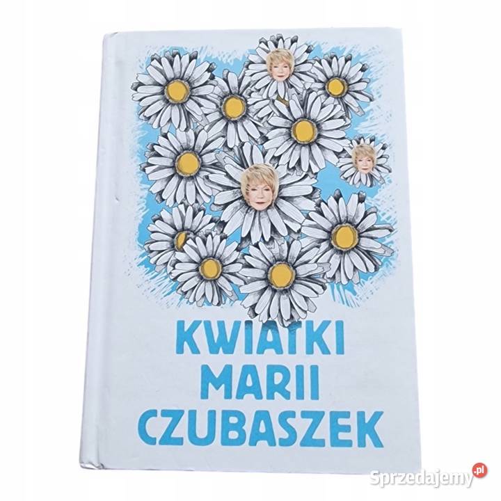 Kwiatki Marii Czubaszek kujawsko-pomorskie Osięciny sprzedam