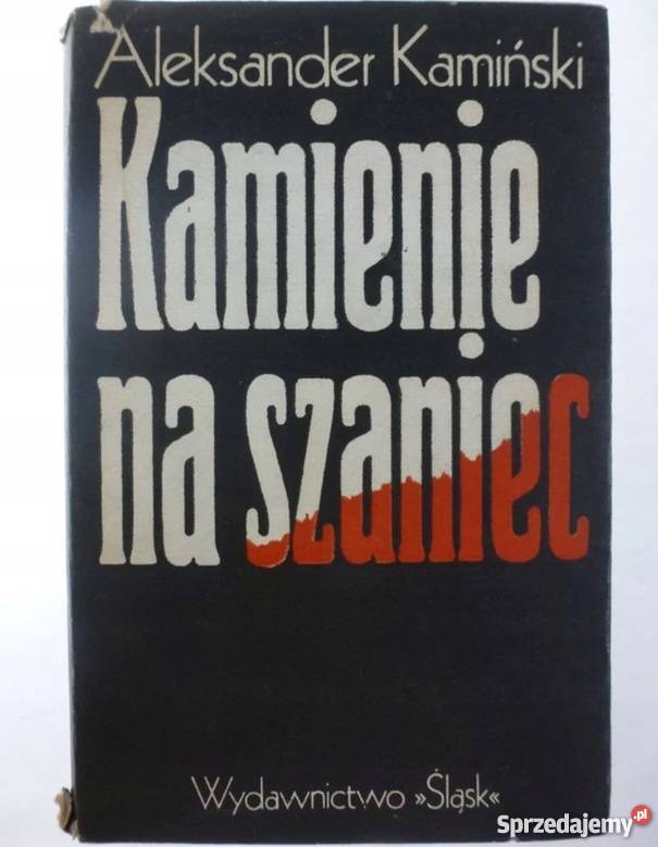 KAMIENIE NA SZANIEC KAMIŃSKI ALEKSANDER kujawsko-pomorskie Inowrocław