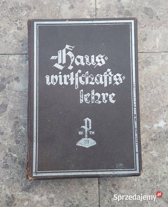 Stara książka Nowoczesna gospodarka domowa pomorskie Tczew