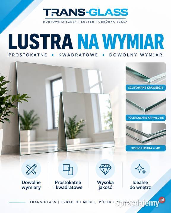 Lustra na wymiar 4 mm prostokątne kwadratowe Dąbrowa Górnicza