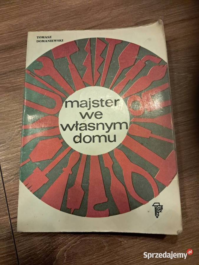 książka z 1974r z dedykacją majster we własnym dom i ogród Poradniki, albumy i reportaże Sandomierz sprzedam