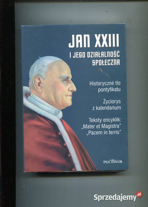 Jan XXIII i jego działalność społeczna Rok wydania 2000 Szczecin