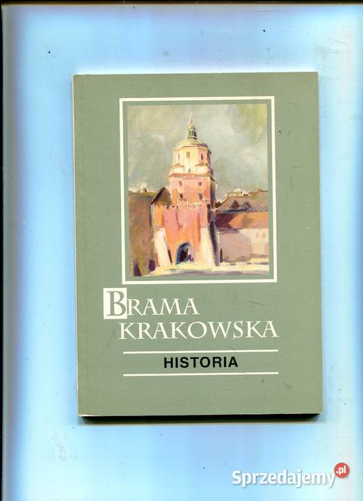 Brama Krakowska Historia Szczecin sprzedam