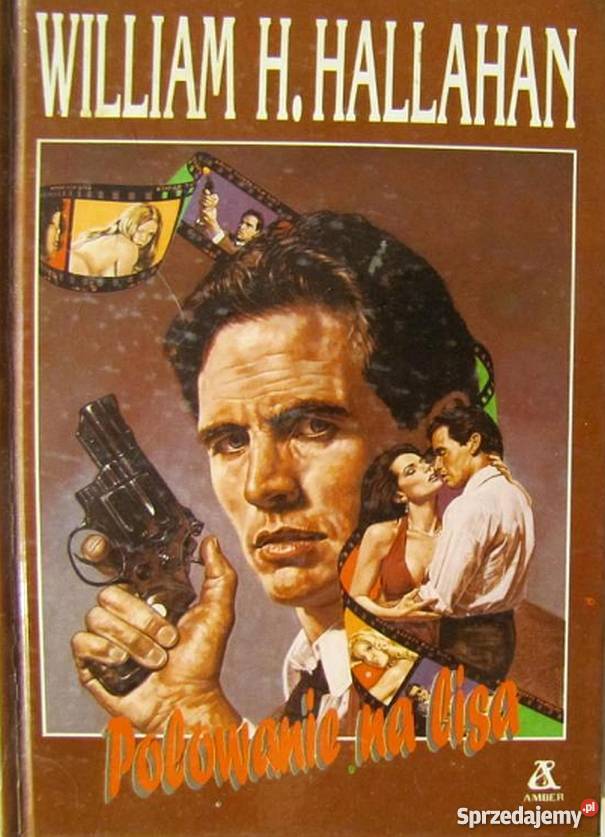 POLOWANIE NA LISA HALLAHAN H WILLIAM Rok wydania 1991 Nowy Sącz
