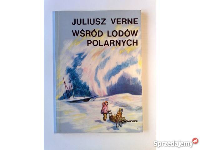 Juliusz Verne: Wśród lodów polarnych
