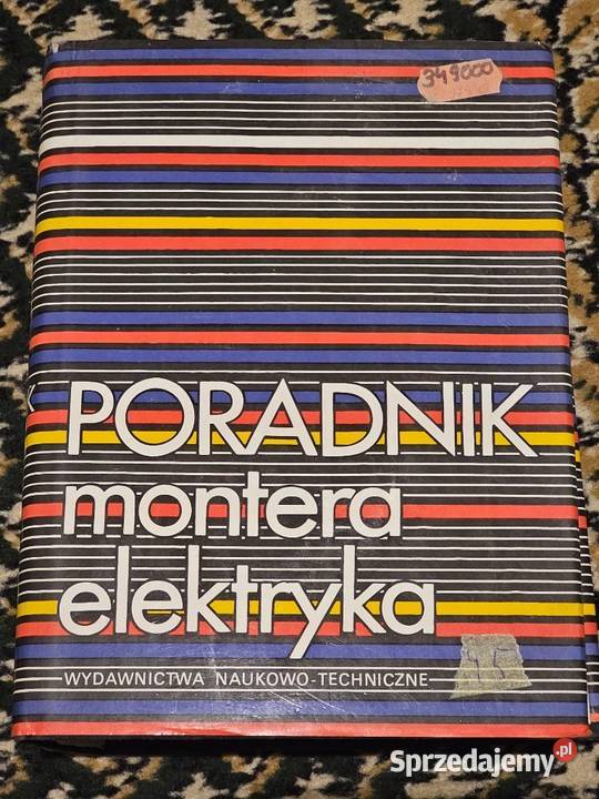 Poradnik montera elektryka Książki naukowe i popularnonaukowe Bądkowo