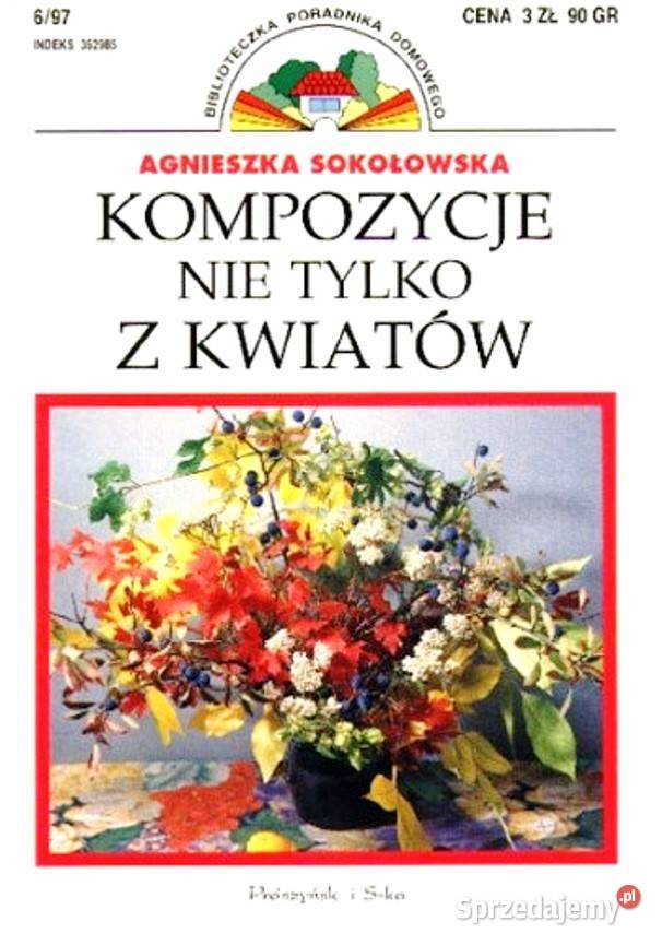 Kompozycje nie z kwiatów ASokołowska Kętrzyn