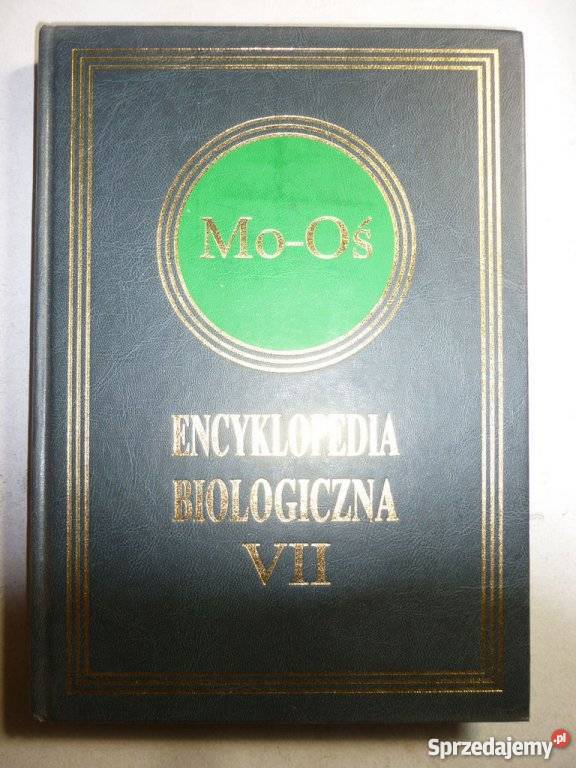ENCYKLOPEDIA BIOLOGICZNA TOM VII Książki naukowe i popularnonaukowe Zielona Góra