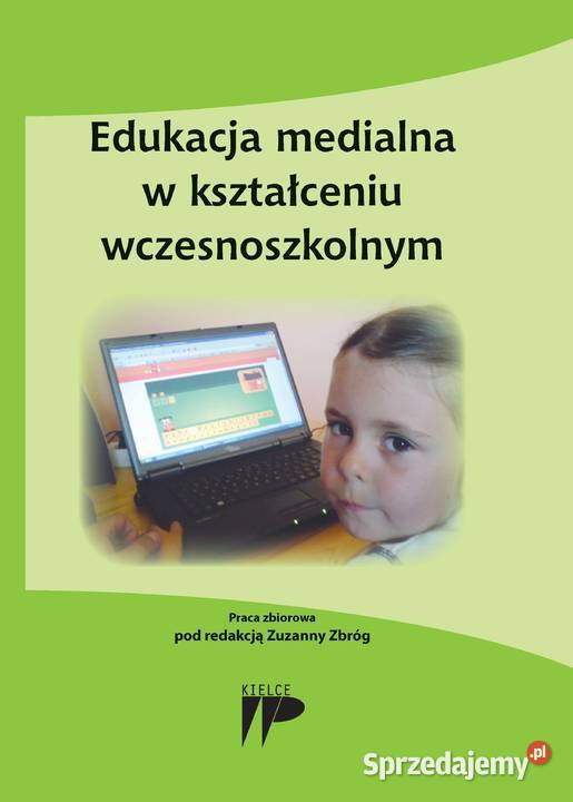 Edukacja medialna w kształceniu wczesnoszkolnym miękka Kielce